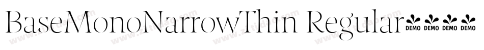 BaseMonoNarrowThin Regular字体转换